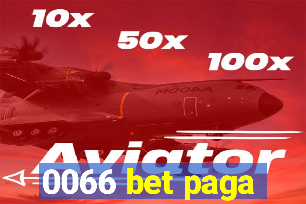 0066 bet paga